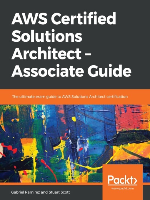 Title details for AWS Certified Solutions Architect – Associate Guide by Gabriel Ramirez - Available
